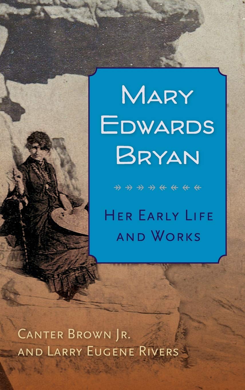 Mary Edwards Bryan: Her Early Life and Works