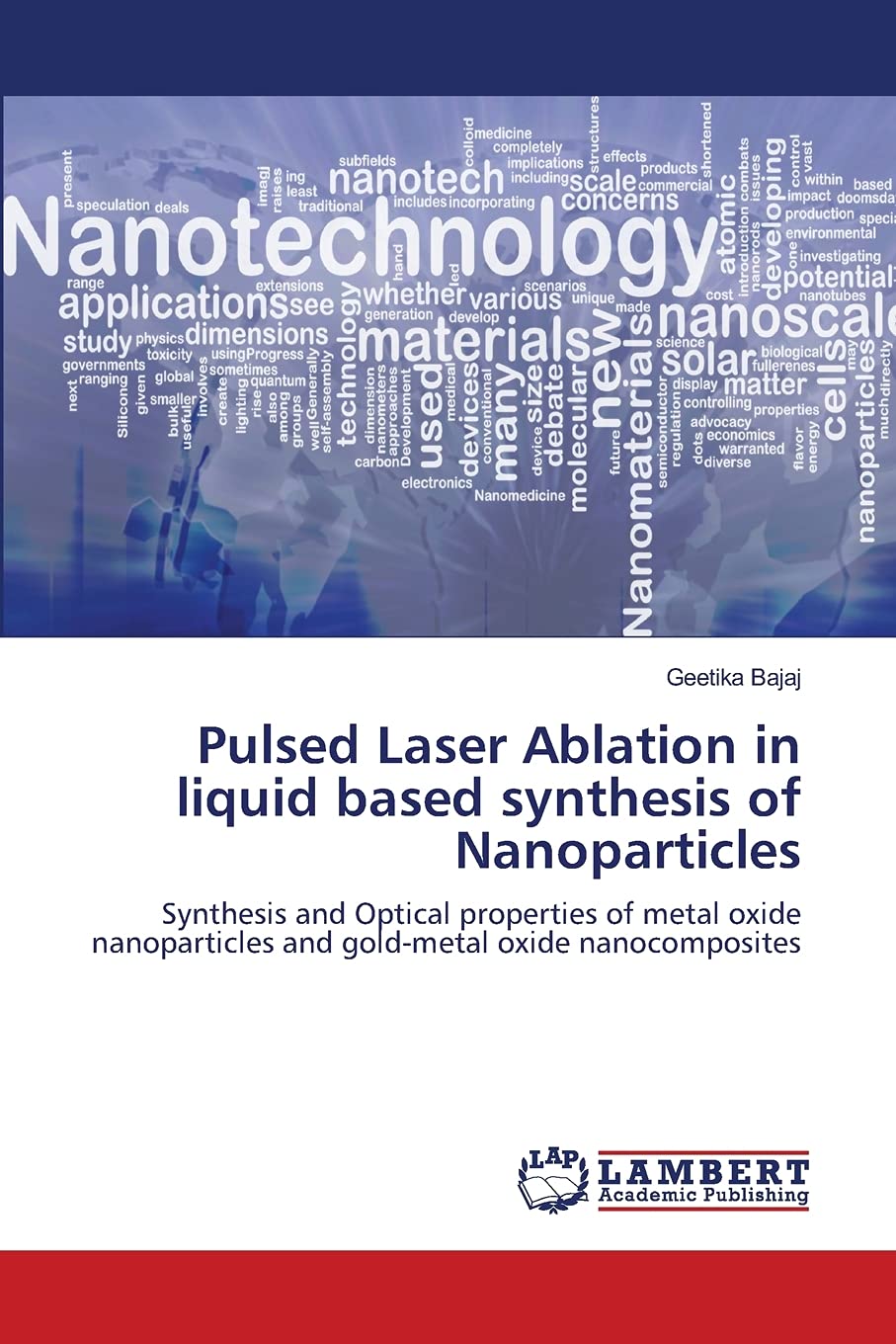 Buy Pulsed Laser Ablation in liquid based synthesis of Nanoparticles ...