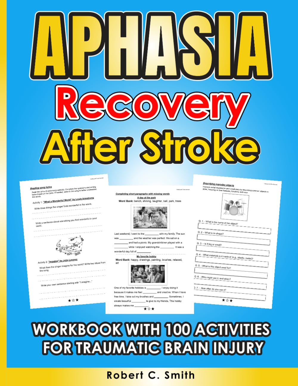Aphasia Recovery After Stroke: Workbook with 100 Activities for Traumatic Brain Injury. (Aphasia Workbook for Adults)