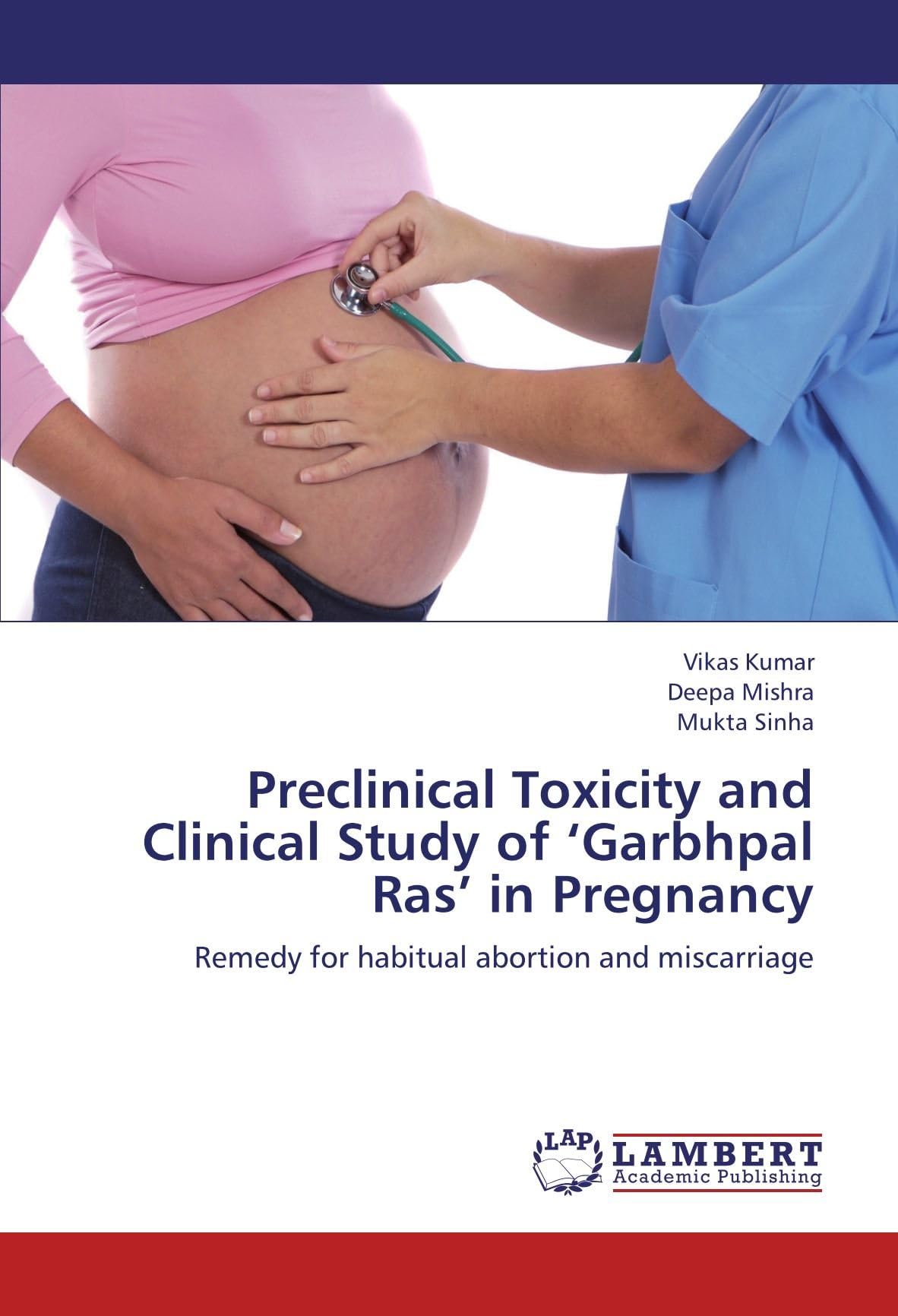 Preclinical Toxicity and Clinical Study of 'Garbhpal Ras' in Pregnancy