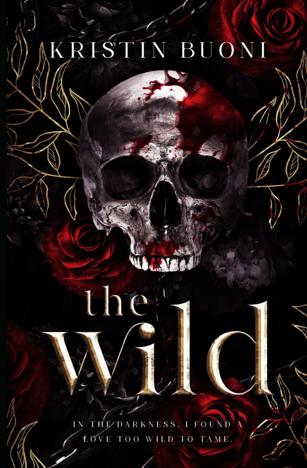 The Wild (A Dark Thriller Romance)