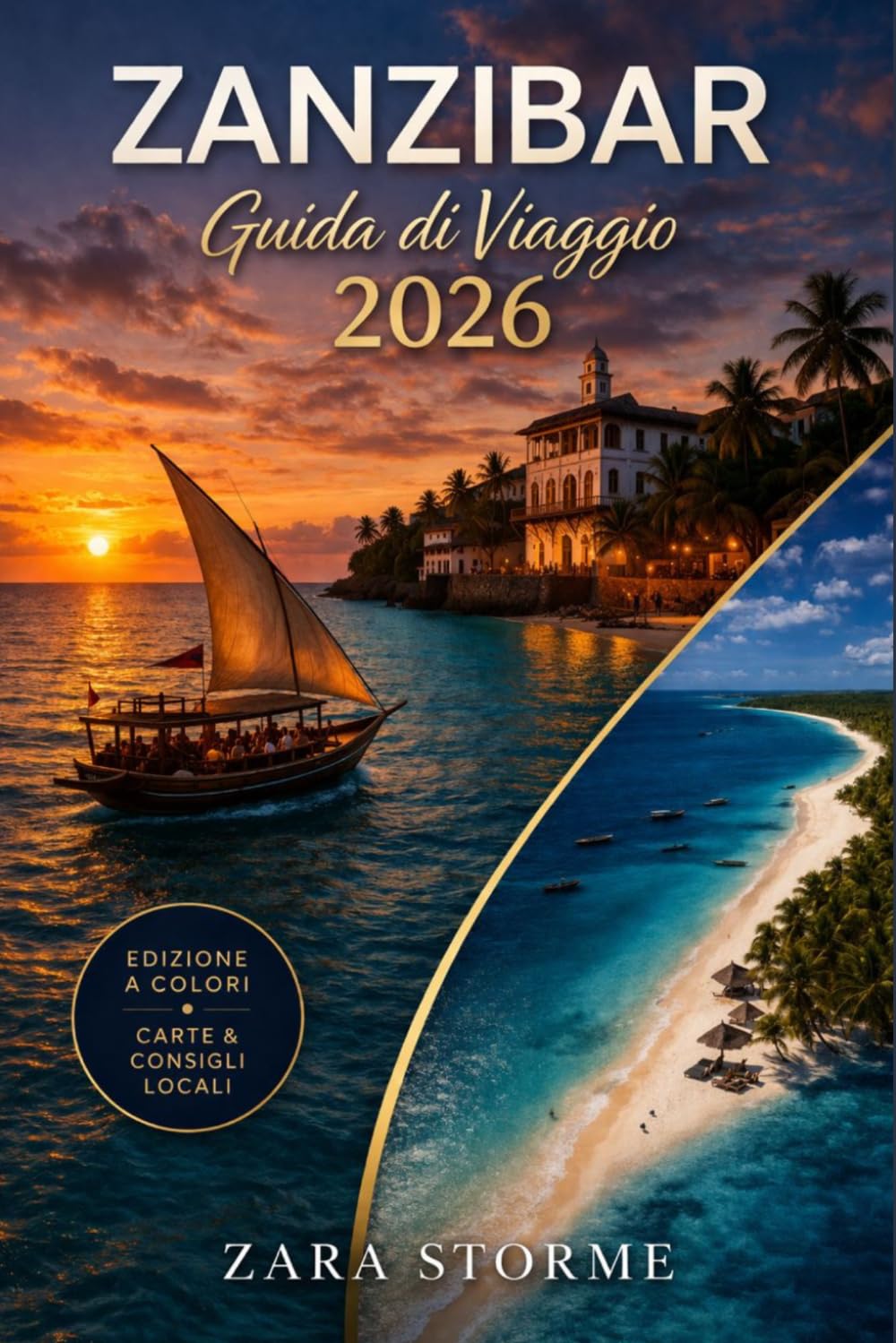 Zanzibar Guida Di Viaggio 2026: Passeggiate a Stone Town, barriere coralline e consigli per un budget intelligente per chi visita la zona per la prima volta