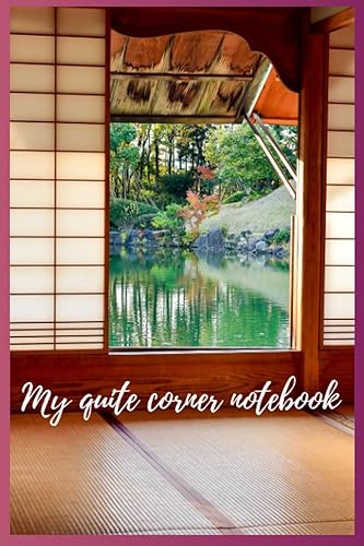 my quiet corner notebook - Taccuino formato A5, a righe, 120 pagine, ideale come diario, taccuino per appunti