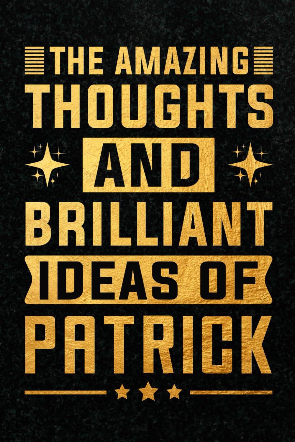 The Amazing Thoughts And Brilliant Ideas Of Patrick Personalized Name