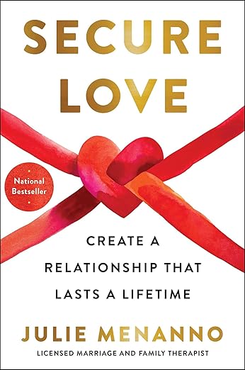 Secure Love: Create a Relationship That Lasts a Lifetime