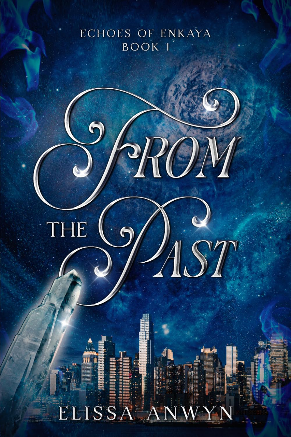 From the Past: Echoes of Enkaya - Book 1