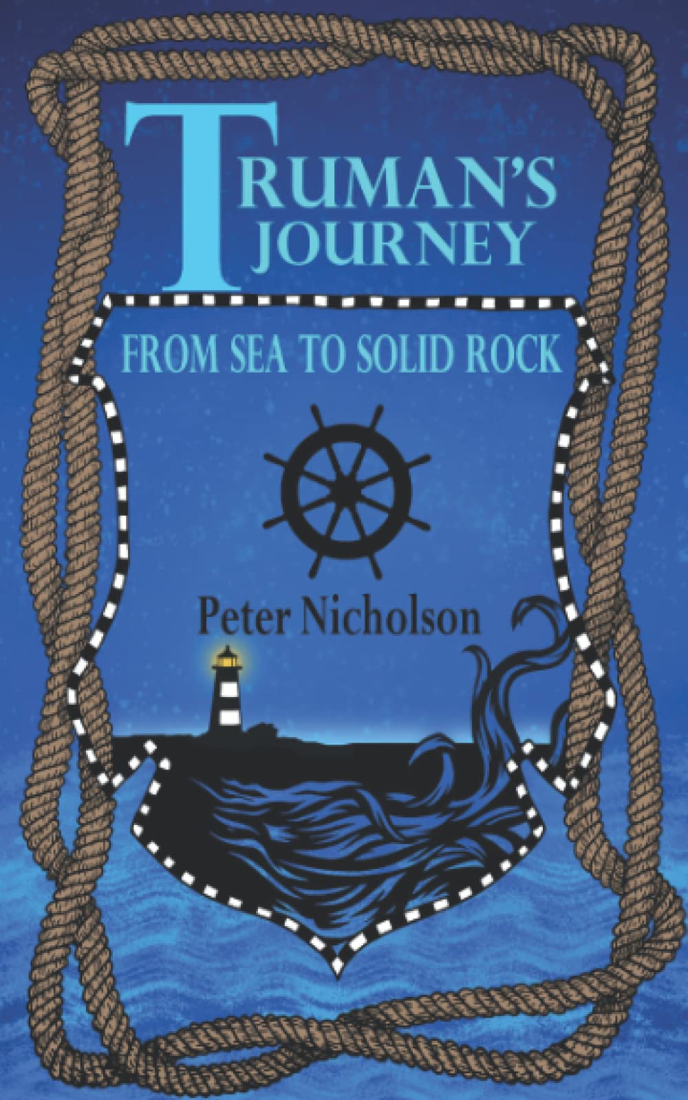 Truman's Journey: From Sea To Solid Rock