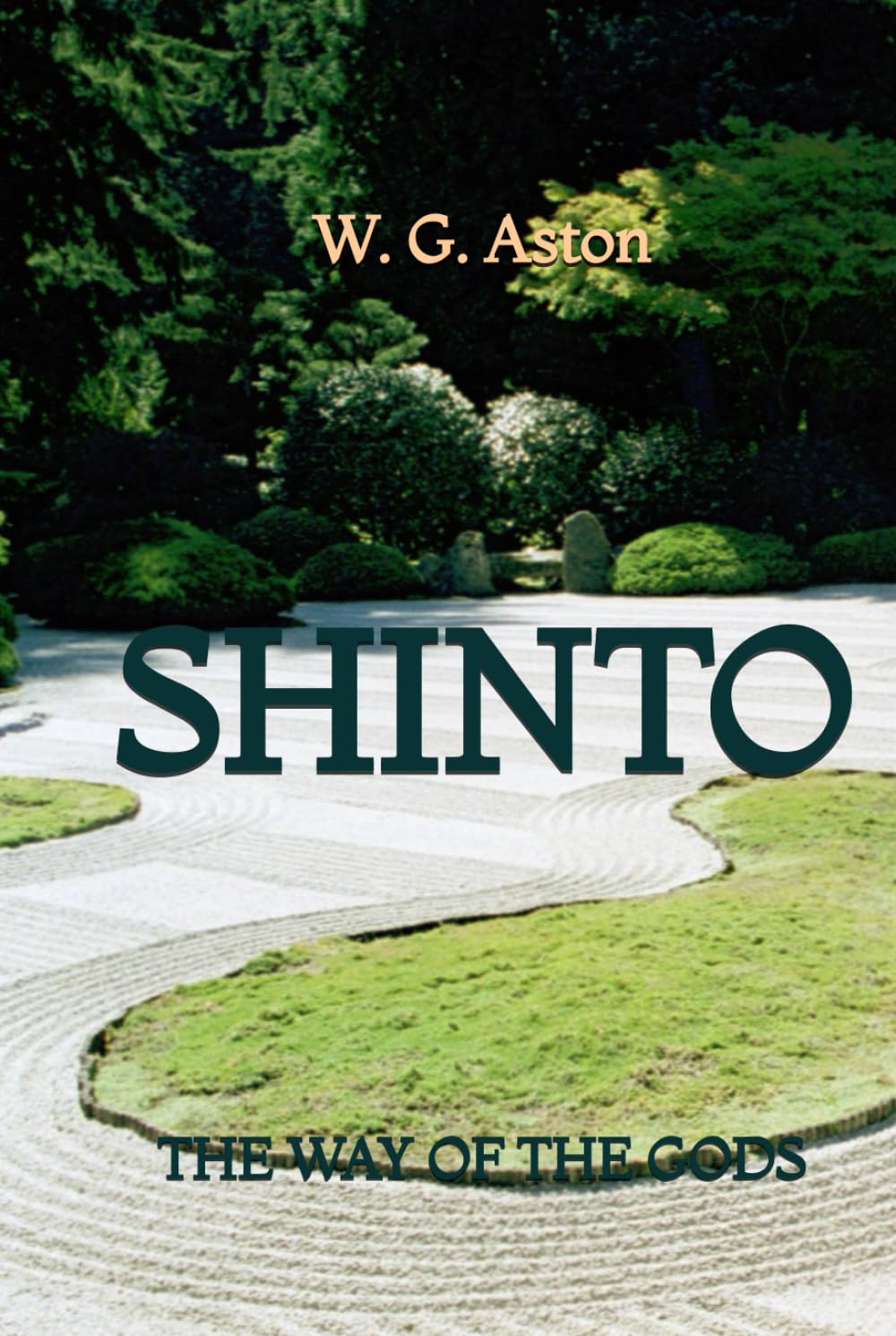 Shinto, the Way of the Gods