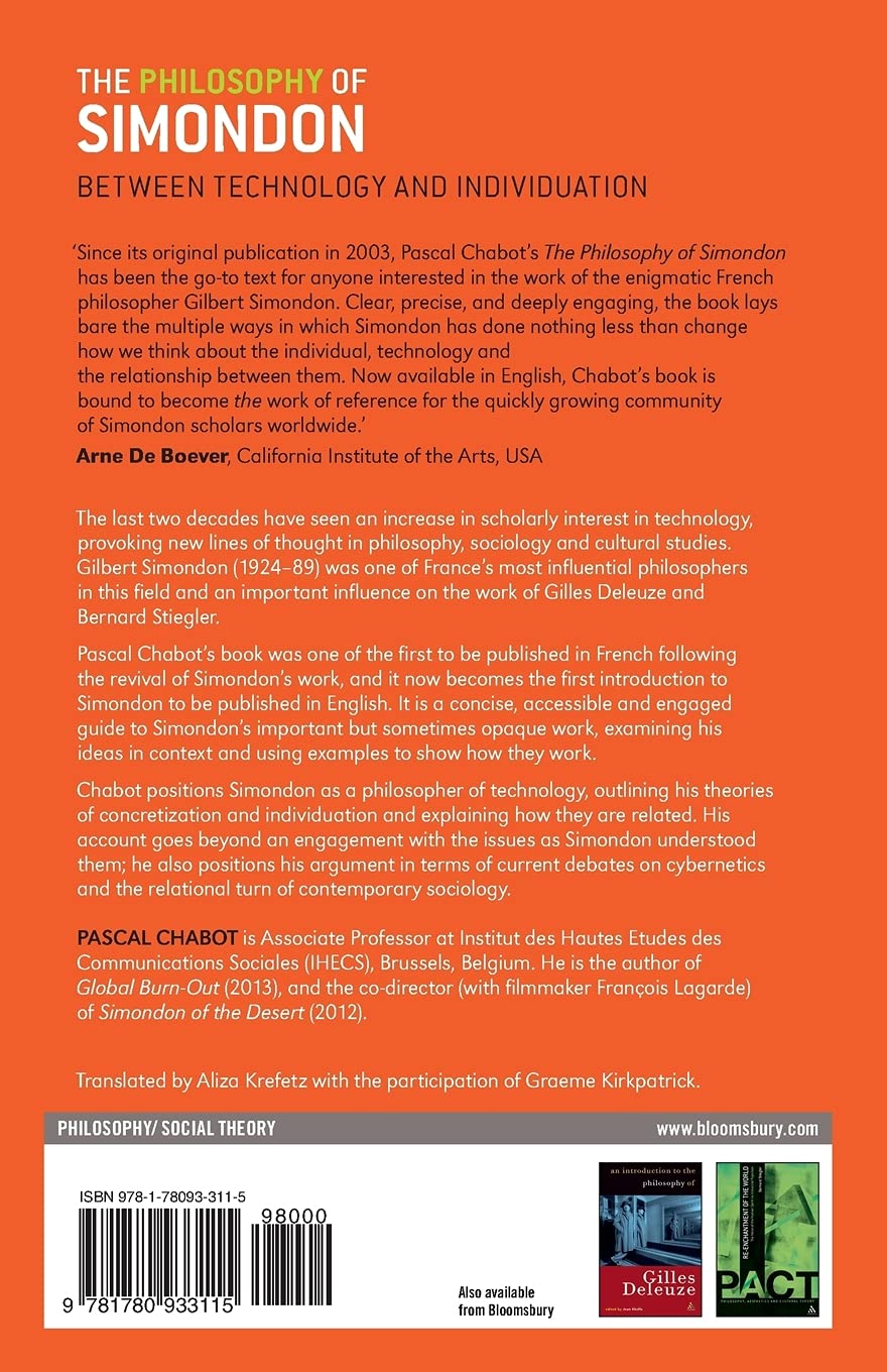 The Philosophy of Simondon: Between Technology and Individuation