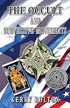 The Occult & Subversive Movements: Tradition & Counter-Tradition in the Struggle for World Power