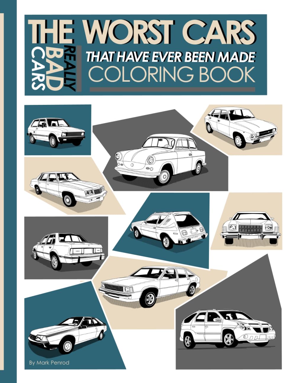 The worst cars that have ever been made coloring book: coloring book