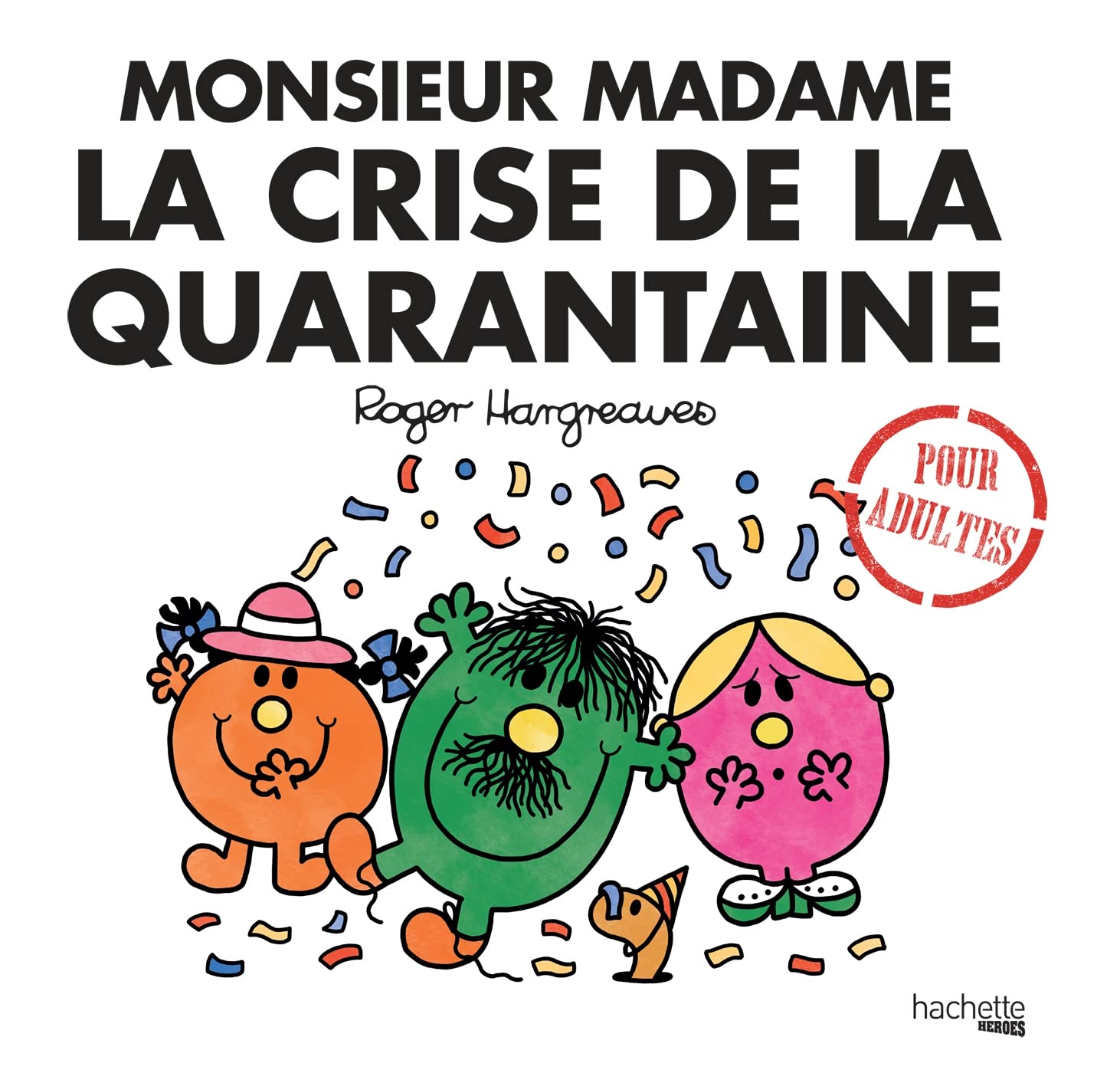 Monsieur madamecrise de la quarantaine MONSIEUR MADAMECRISE DE LA QUARANTAINE Hargreaves