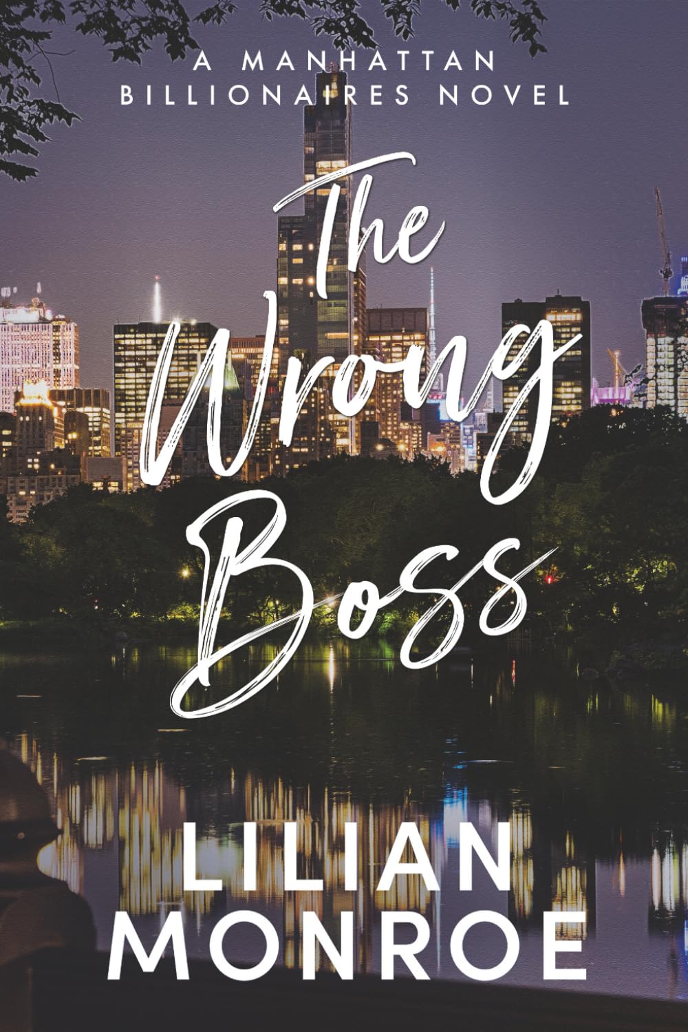 The Wrong Boss (Manhattan Billionaires)