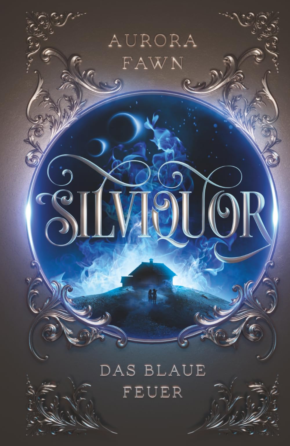 Silviquor: Das blaue Feuer