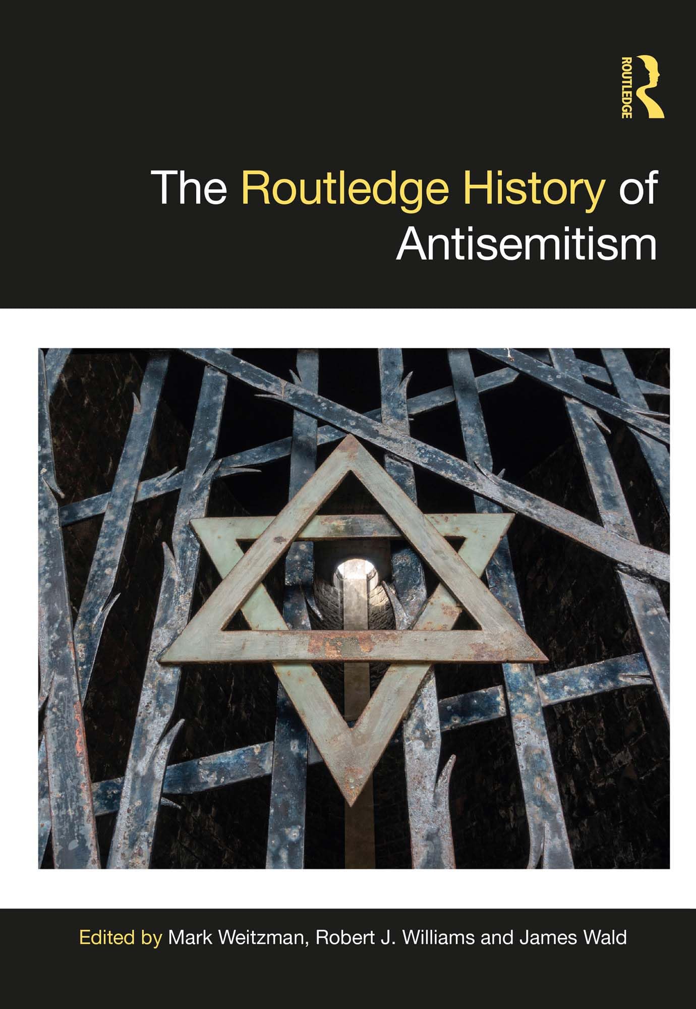 The Routledge History of Antisemitism (Routledge Histories)