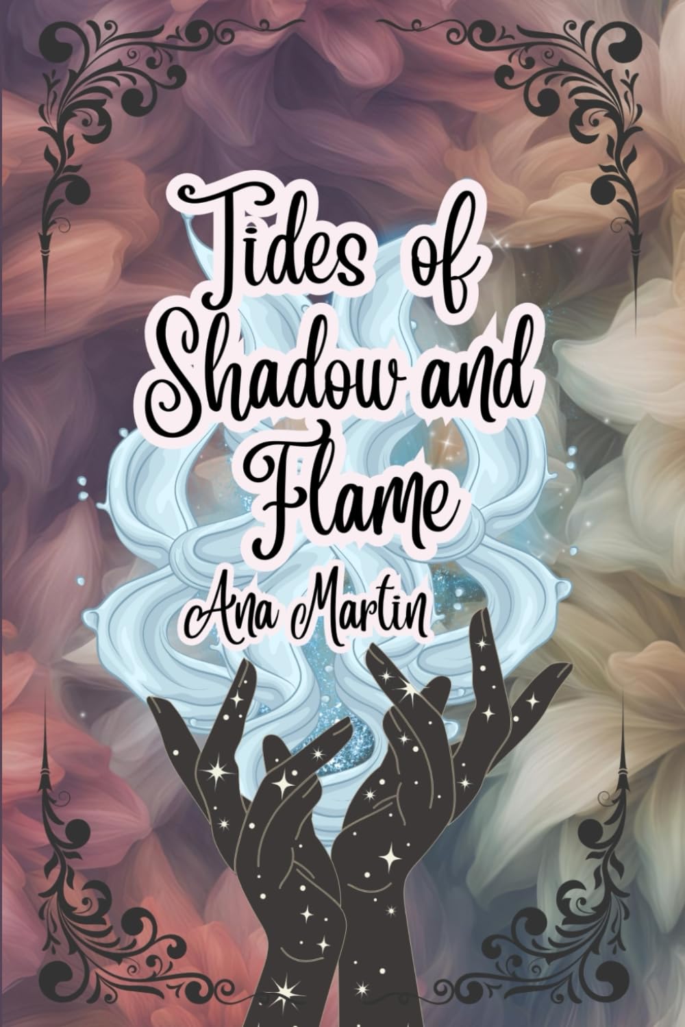 Tides of Shadow and Flame: 1 (Tales of the Elemental Courts)