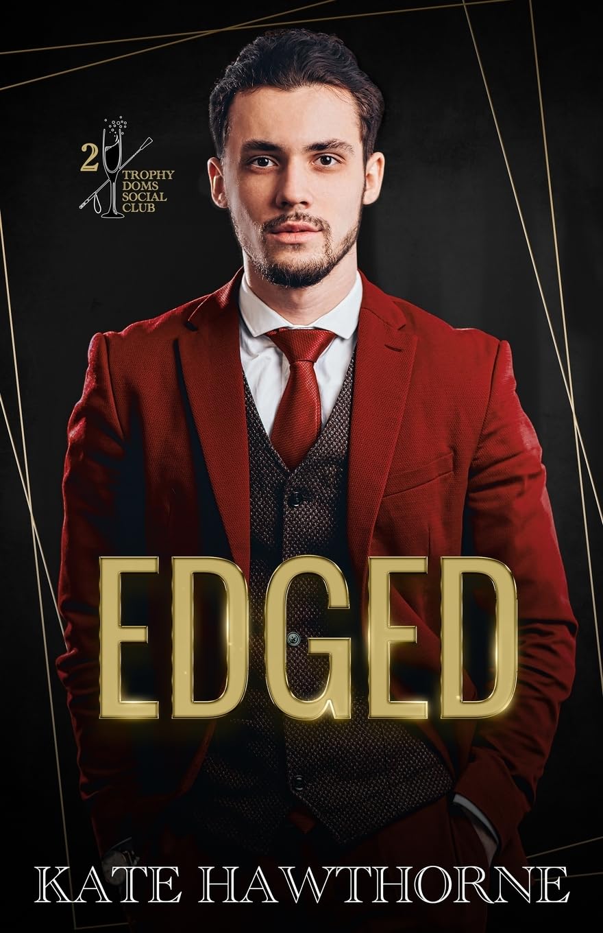 Edged: 2 (Trophy Doms Social Club)