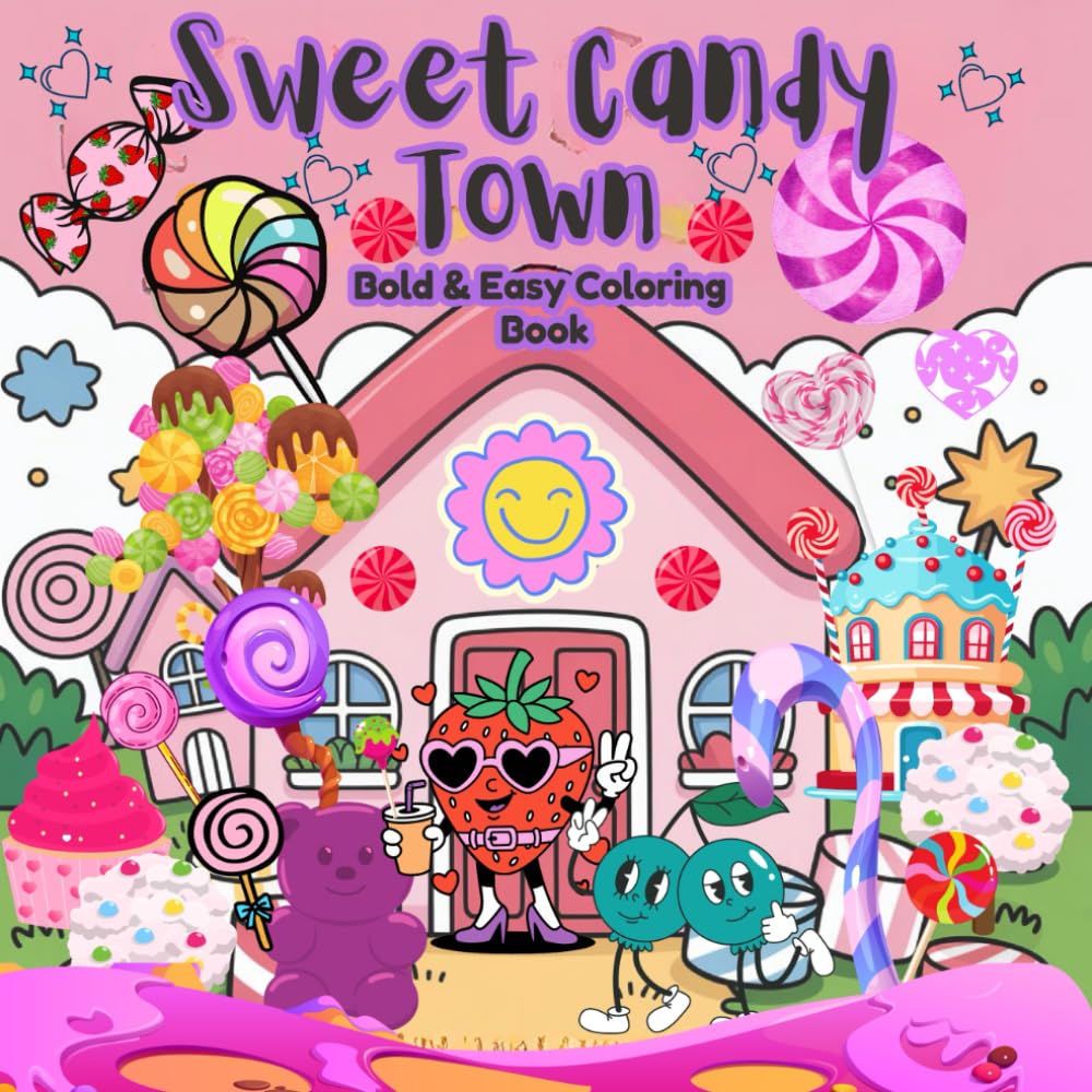Sweet Candy Town: Bold and easy coloring book