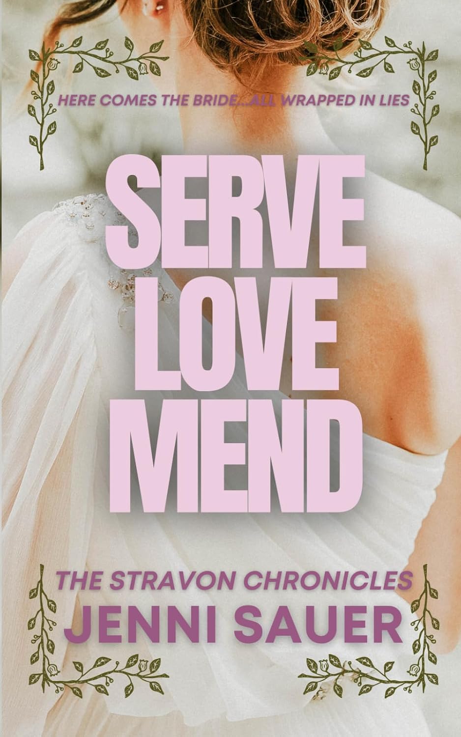 Serve Love Mend (Stravon Chronicles)