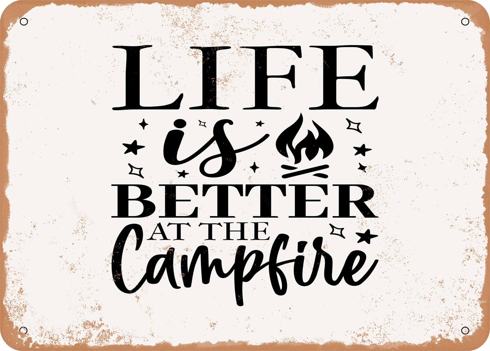 Miaomansenstore Metal Sign - Life Is Better At The Campfire - 2 - Vintage Look Sign Home Decor