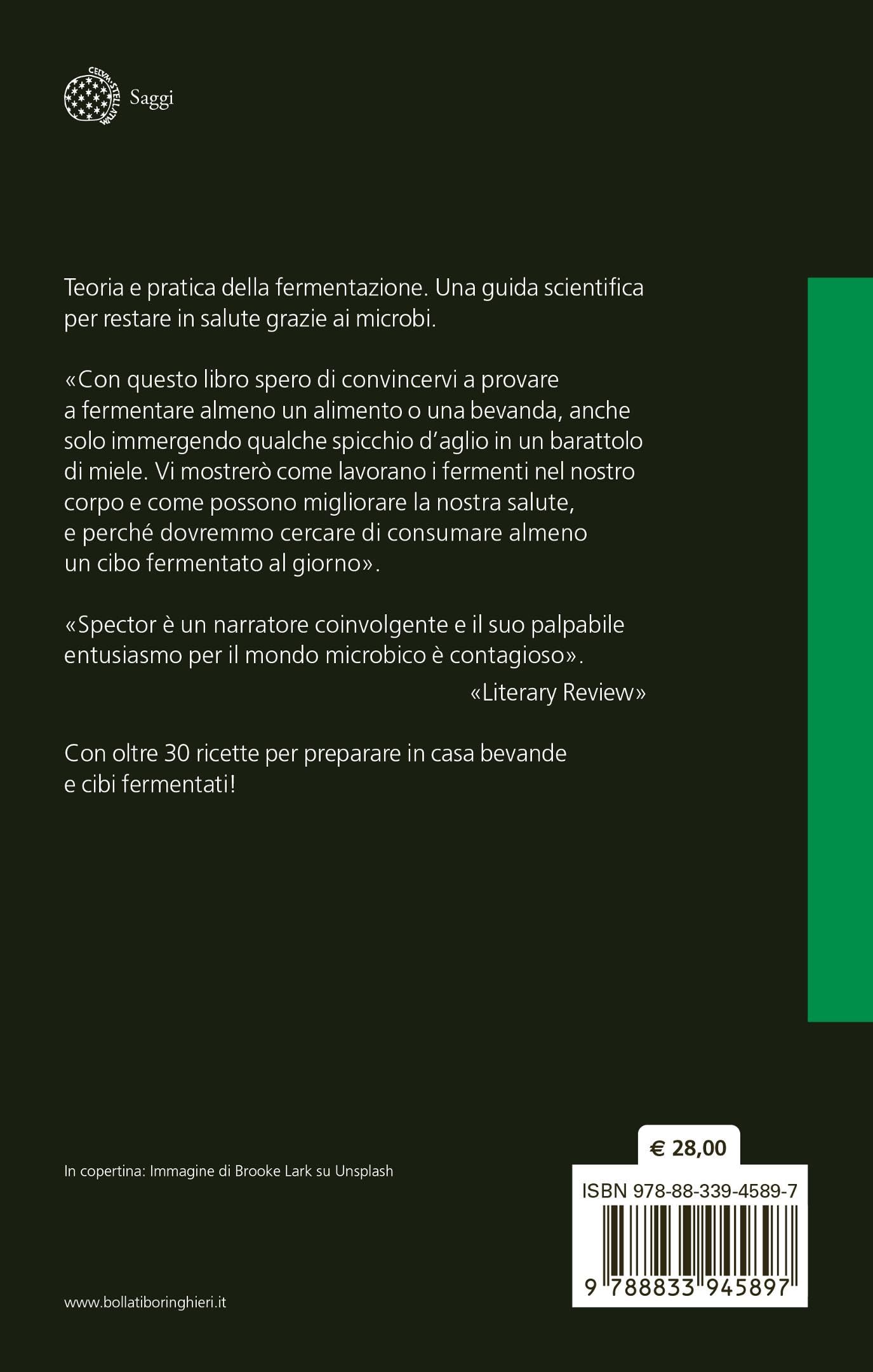 I fermenti che ci fanno bene. Il potere trasformativo dei microbi