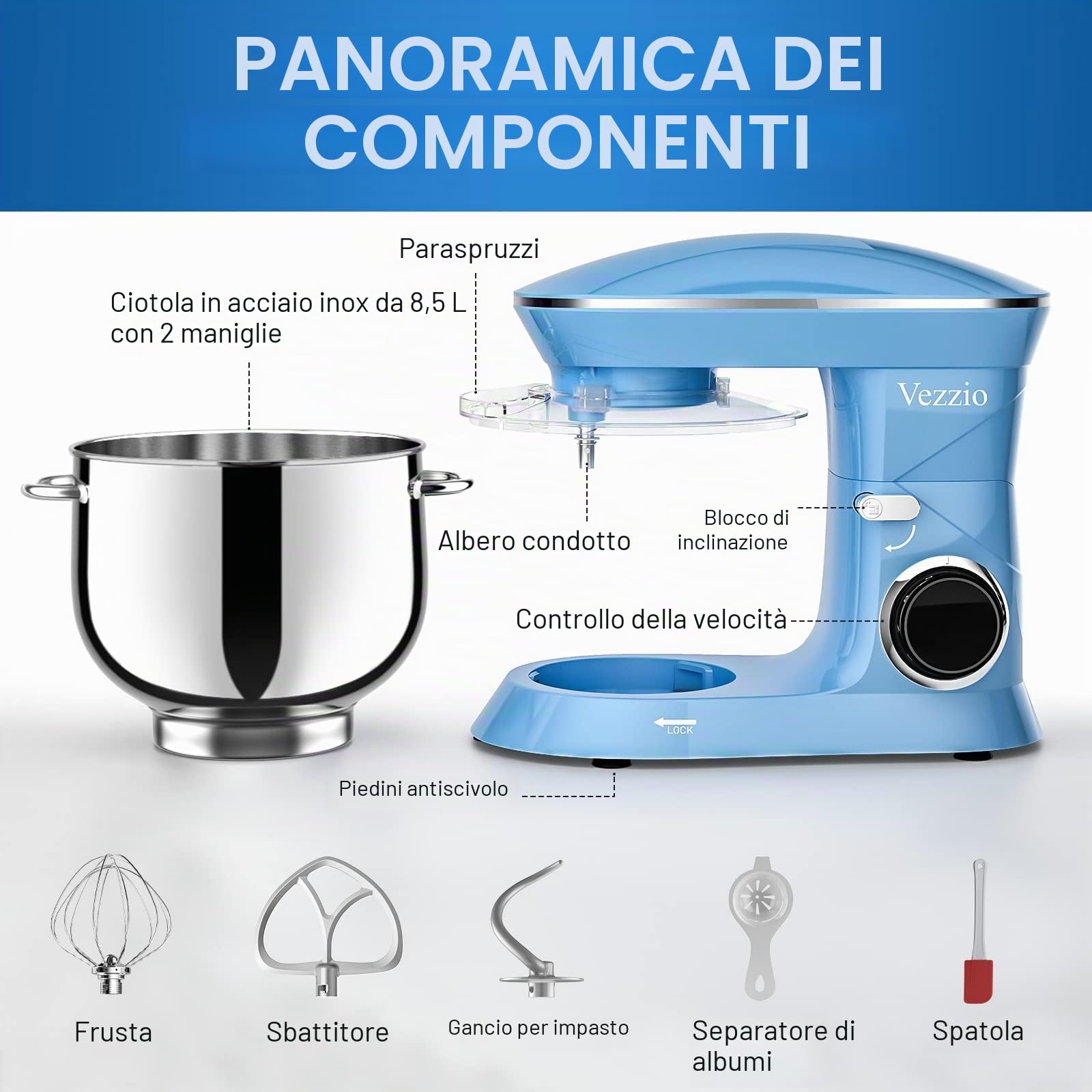 Vezzio Impastatrice Planetaria Impastatrice Elettrico 8.5 Litri Robot da Cucina Multifunzione 6 Velocità Include ciotola in acciaio inossidabile, frusta, gancio per impastare (Blue)
