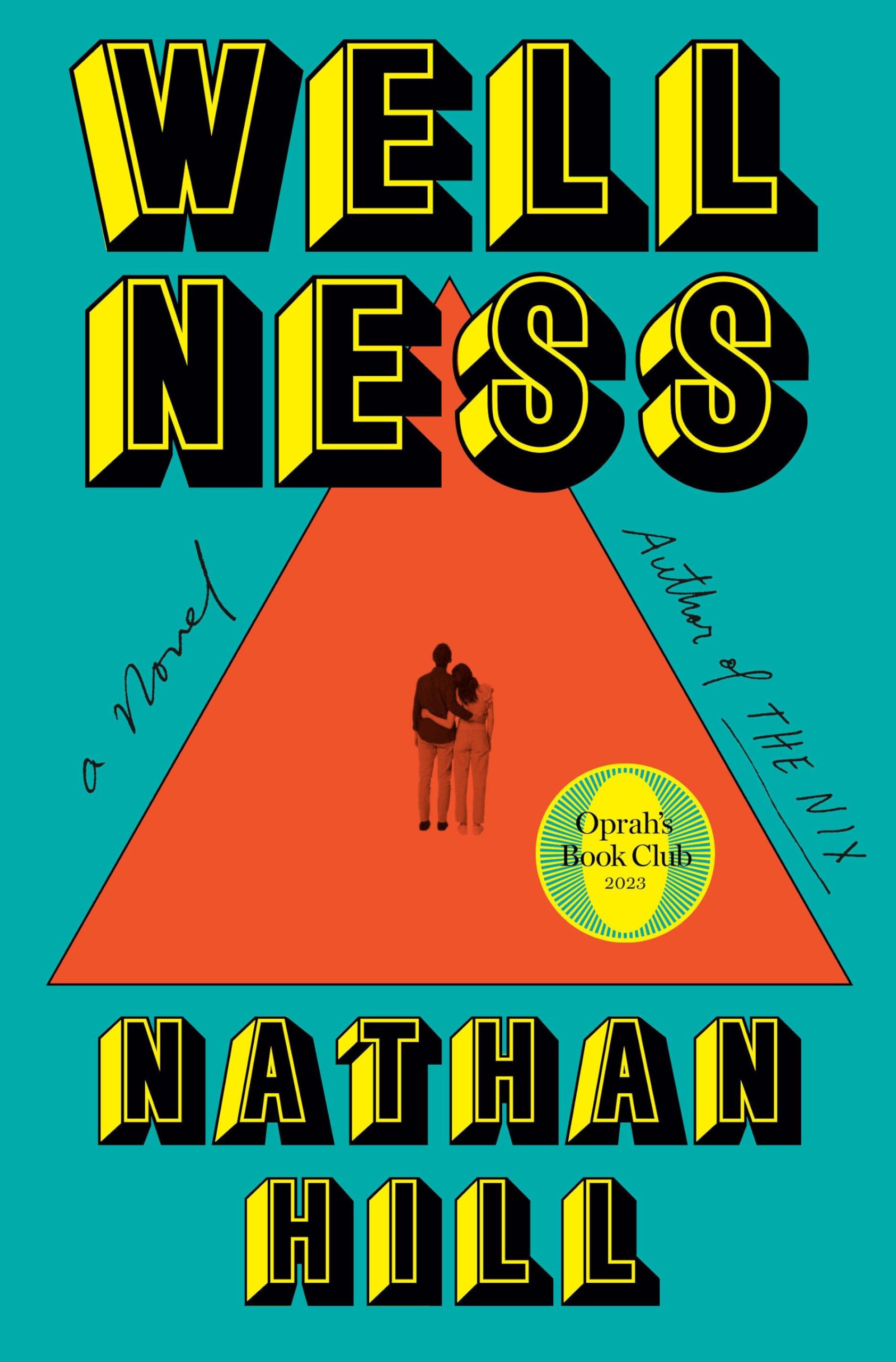 Wellness: A Novel