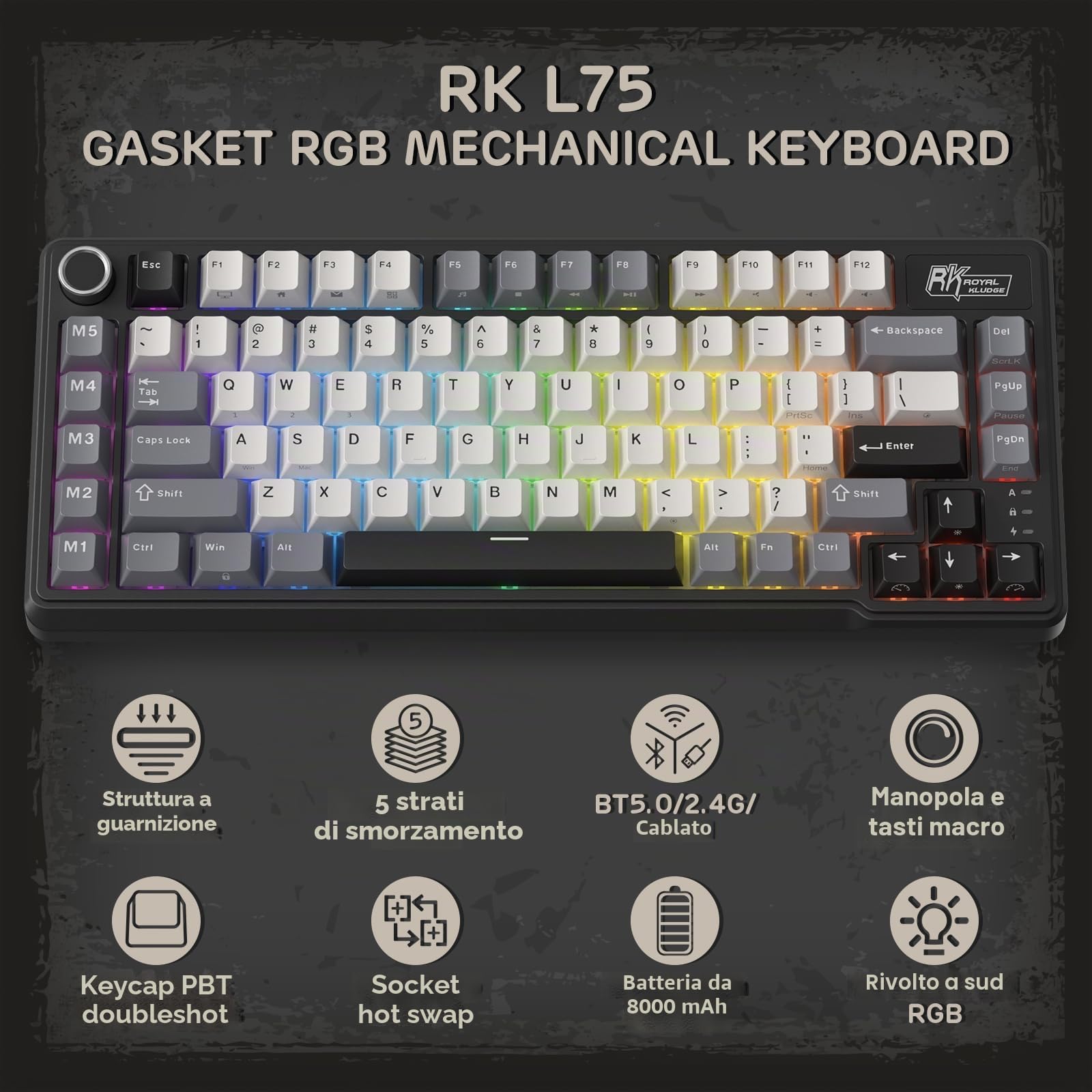 RK ROYAL KLUDGE Tastiera meccanica da gioco RGB con guarnizione wireless L75 w/manopola | Massive 8000mAh PBT Tastiera Meccanica w/Macro Tasti & Targhetta Touchable, Hot-Swap 75% TKL Wireless Keyboard BT/2.4G/USB-C