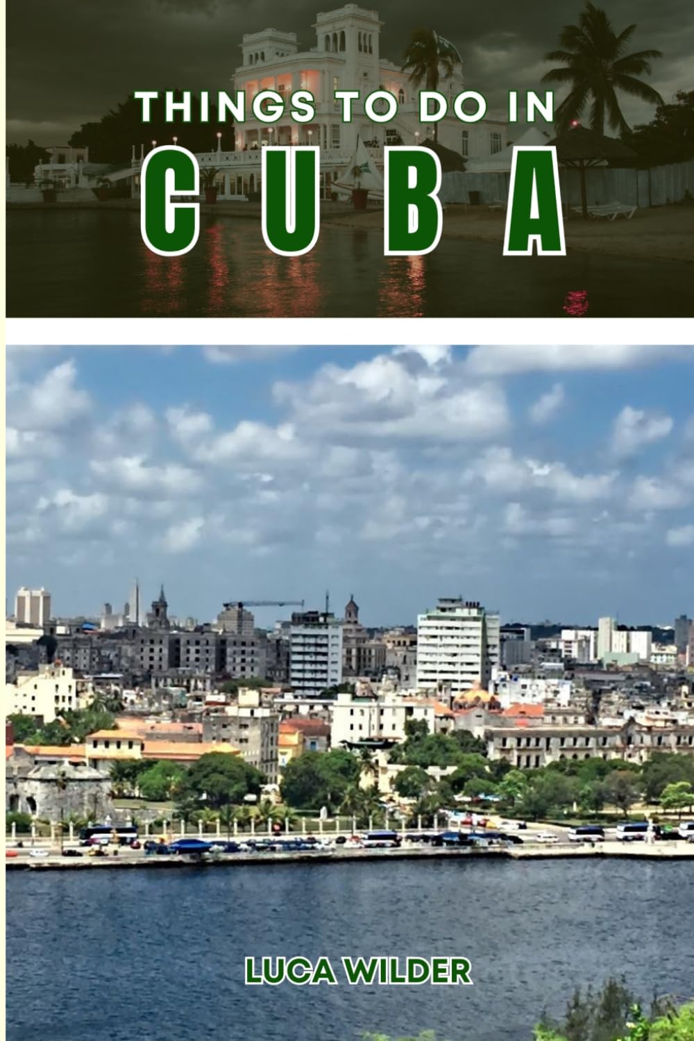 Things To Do In Cuba: Discover Landmarks, Culture, Dining, and Outdoor Escapes