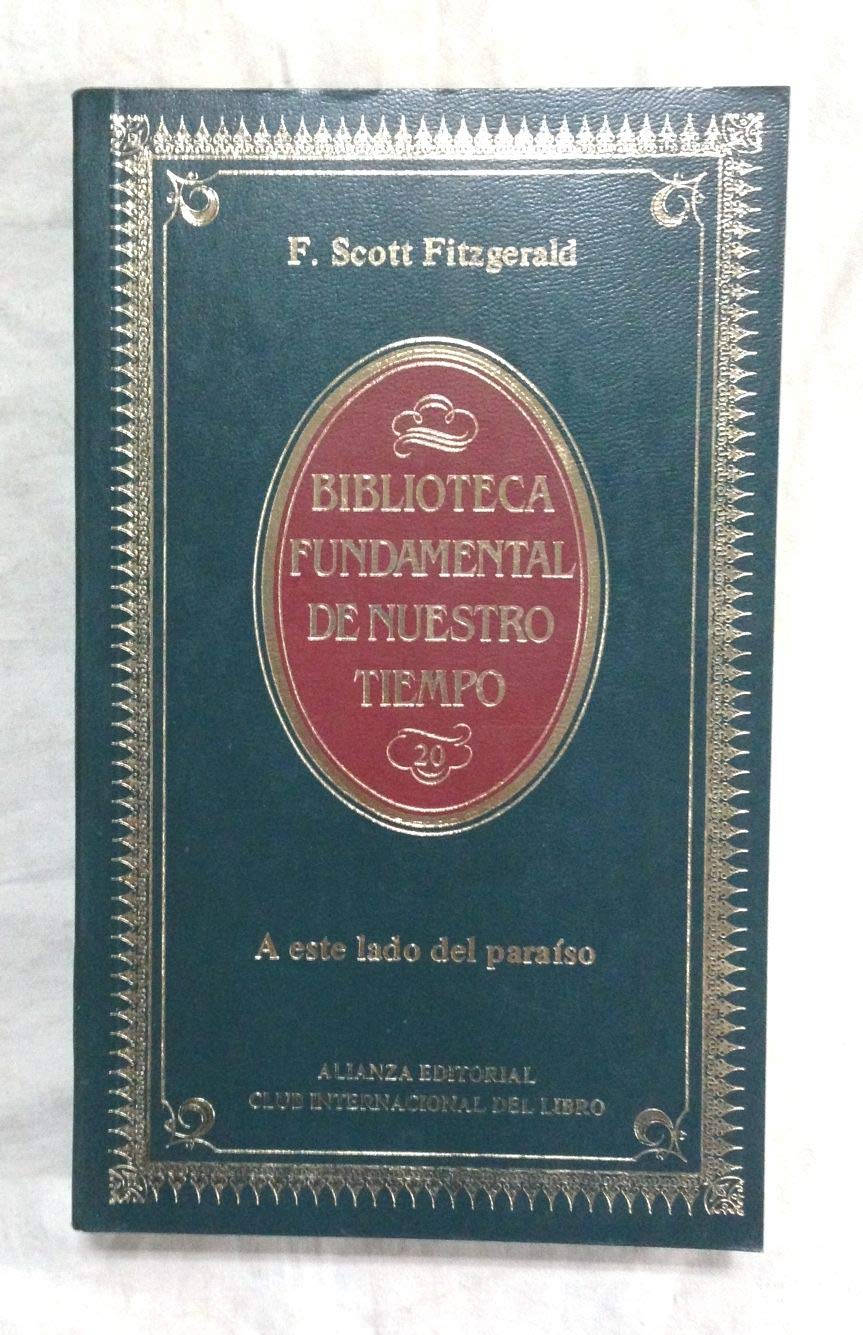 A Este Lado del Paraíso (Biblioteca Fundamental de Nuestro Tiempo)
