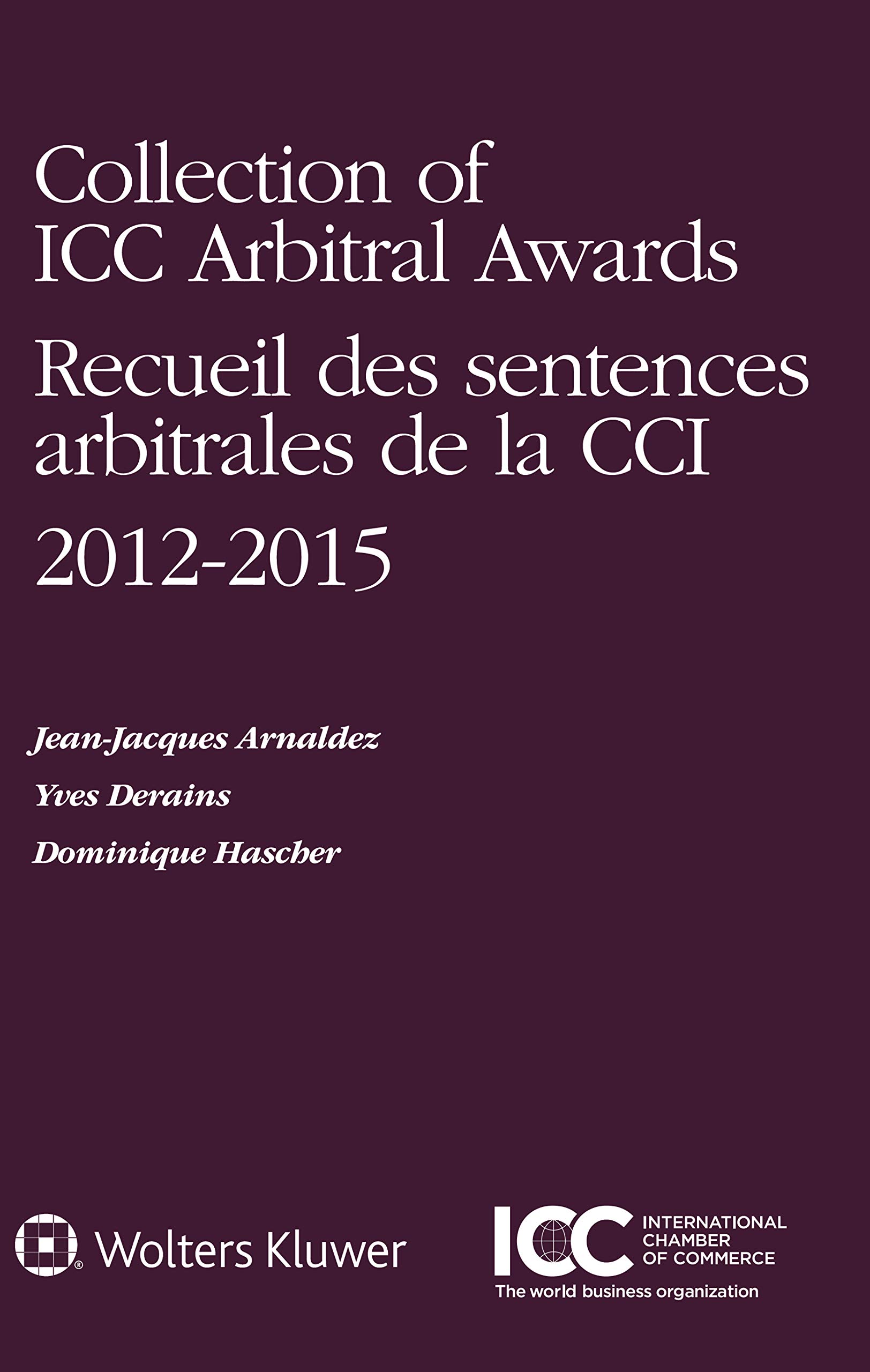 Collection of ICC Arbitral Awards 2012 – 2015