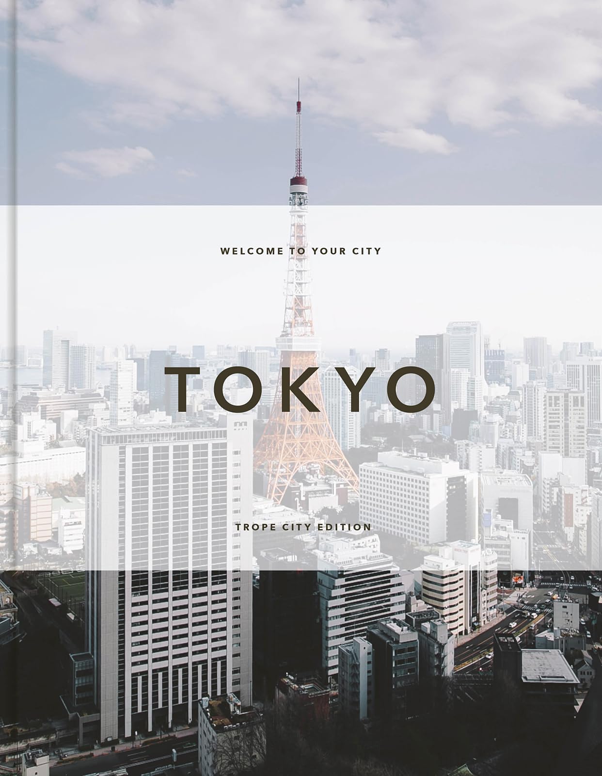 Trope Tokyo (Revised and Expanded Edition) (Hardback Book)