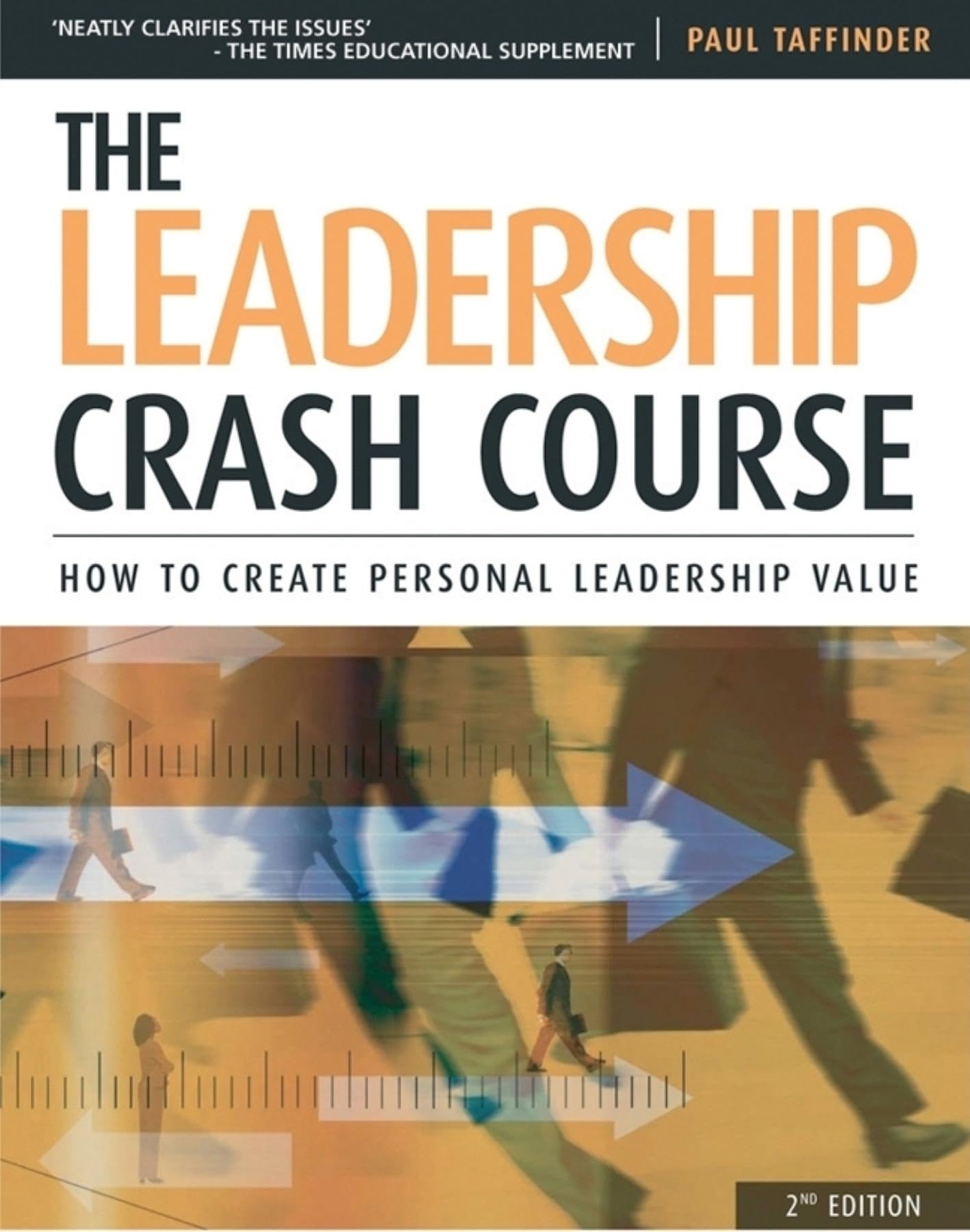 The Leadership Crash Course: How to Create Personal Leadership Value