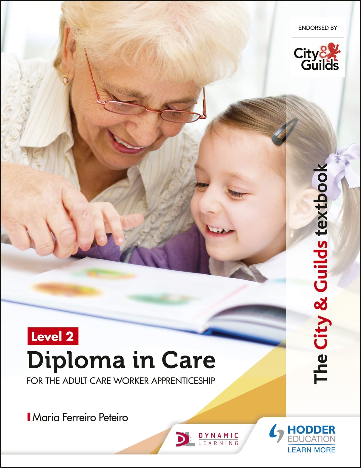 The City & Guilds Textbook Level 2 Diploma in Care for the Adult Care Worker