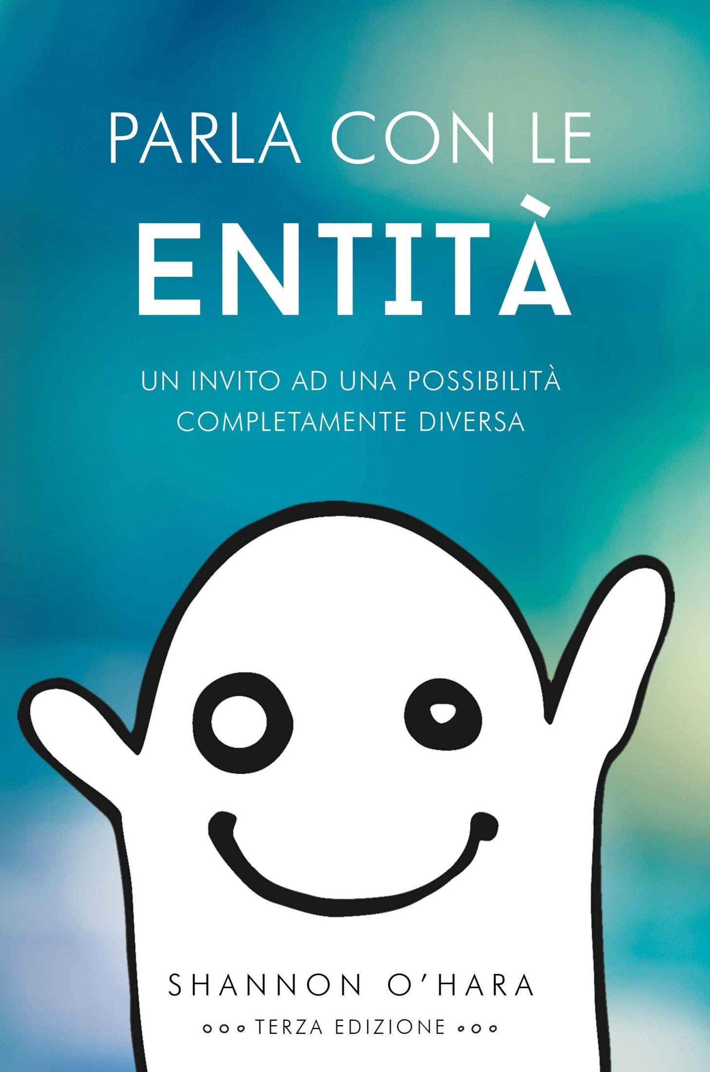 Parlare con le Entita (Italian Edition)