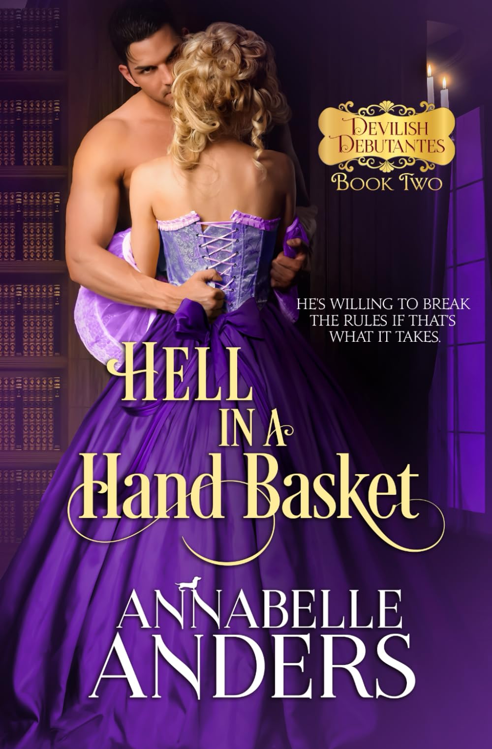 Hell in a Hand Basket (Devilish Debutantes)