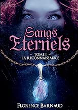 Download Sangs éternels, Tome 1 : La reconnaissance PDF