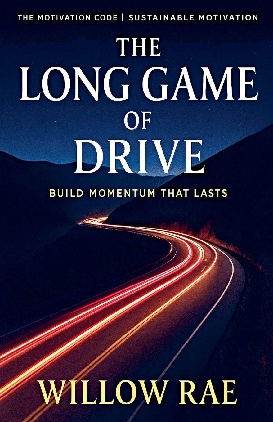 The Long Game of Drive: 24 (The Motivation Code)