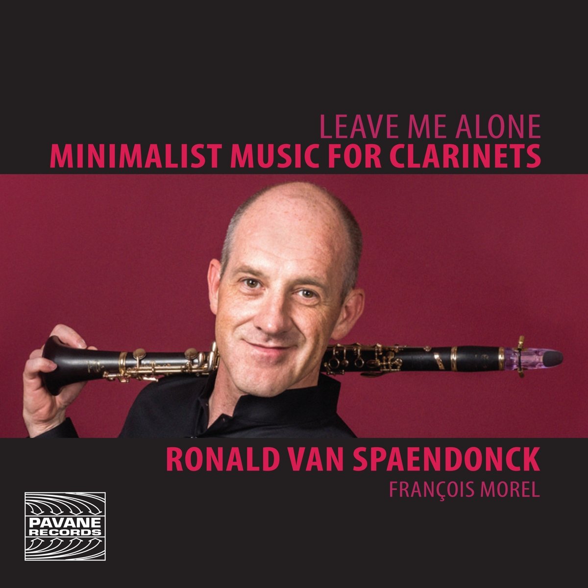 Leave Me Alone - Minimalist Music for Clarinets