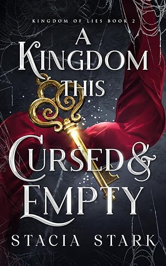 A Kingdom This Cursed and Empty (Kingdom of Lies)