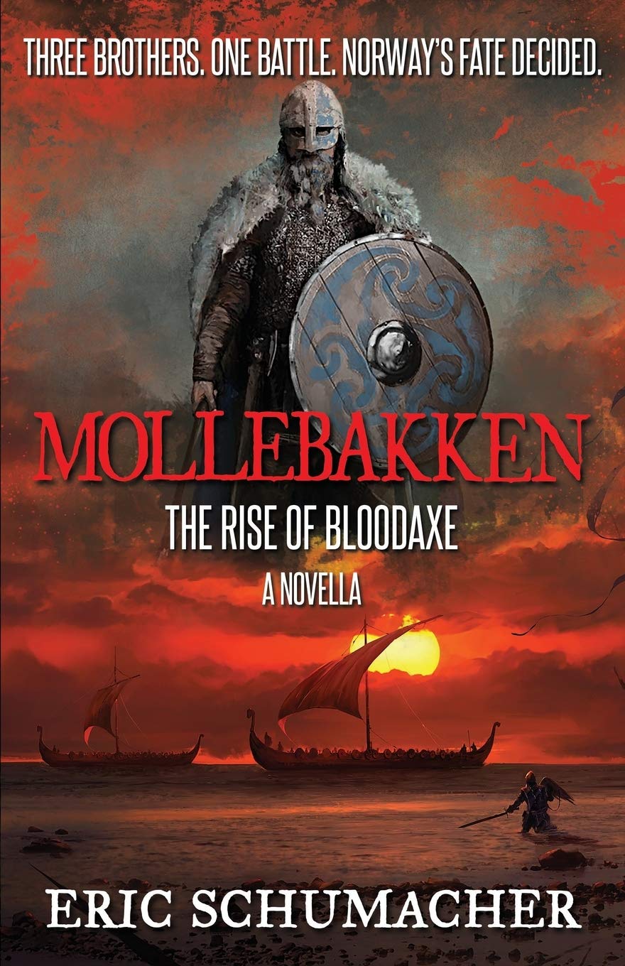 Mollebakken - The Rise Of Bloodaxe: A Novella (Hakon's Saga)