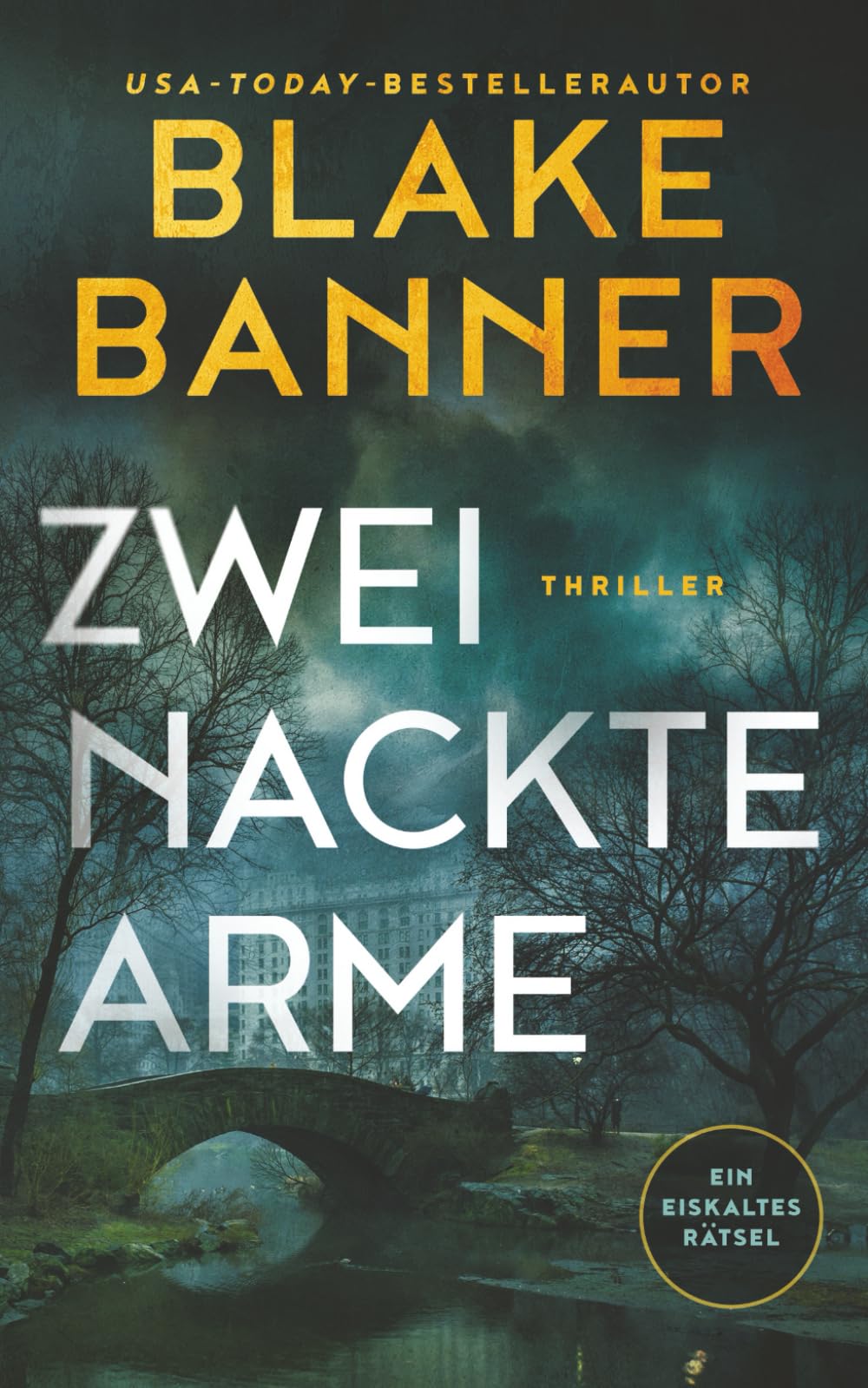 Zwei nackte Arme (Die Ein-eiskaltes-Rätsel-Serie)