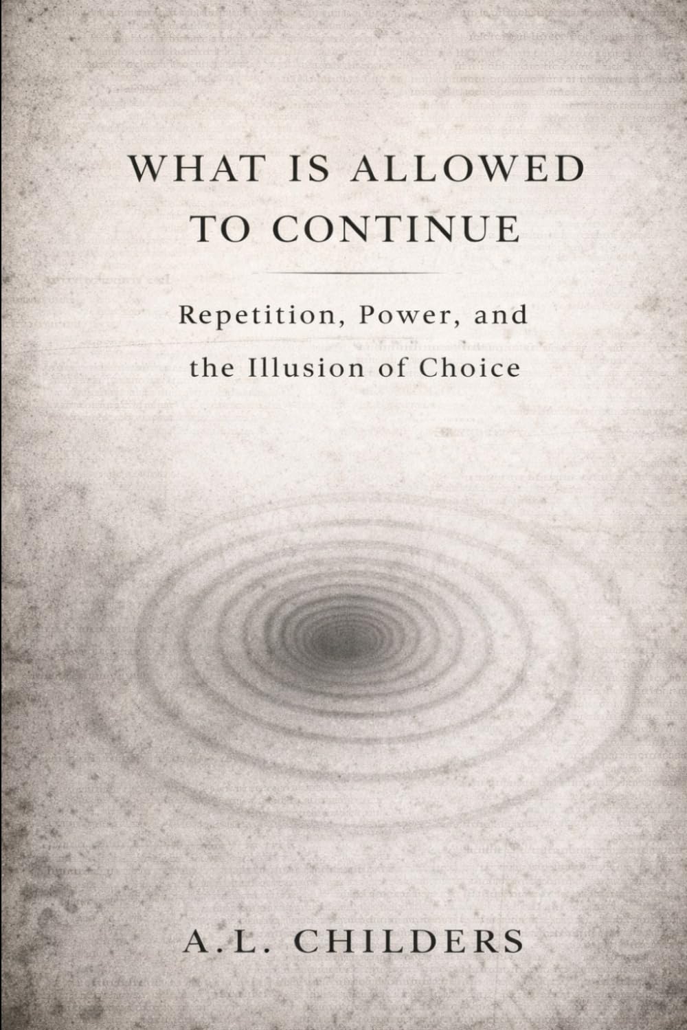 What Is Allowed to Continue: Repetition, Power, and the Illusion of Choice