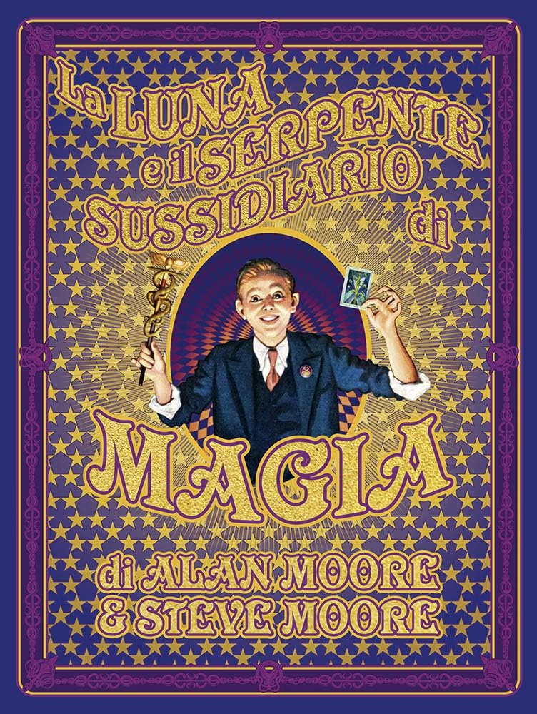 La luna e il serpente. Sussidiario di magia