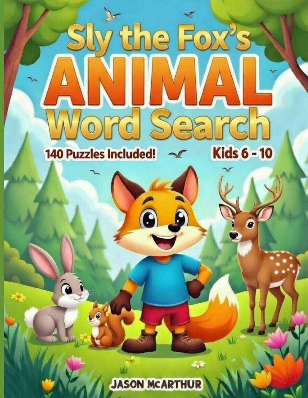 Sly the Fox's Animal Word Search (Sly the Fox's Puzzle Books)