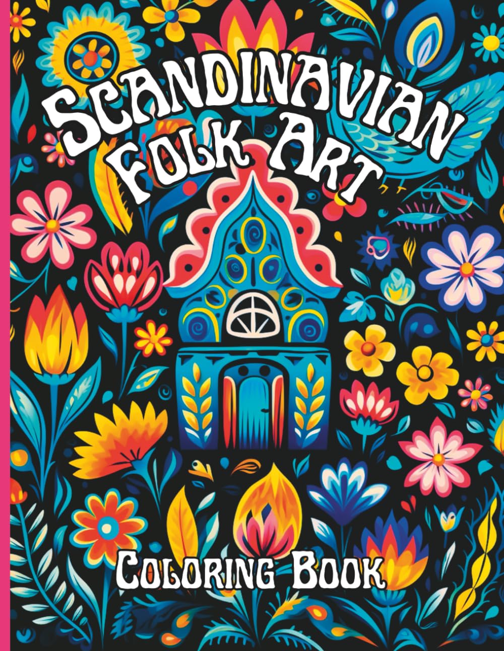 Scandinavian Folk Art Coloring Book with Black Background: Nordic Folk Patterns for Calm and Creative Focus Coloring For Relaxation and Mindfulness