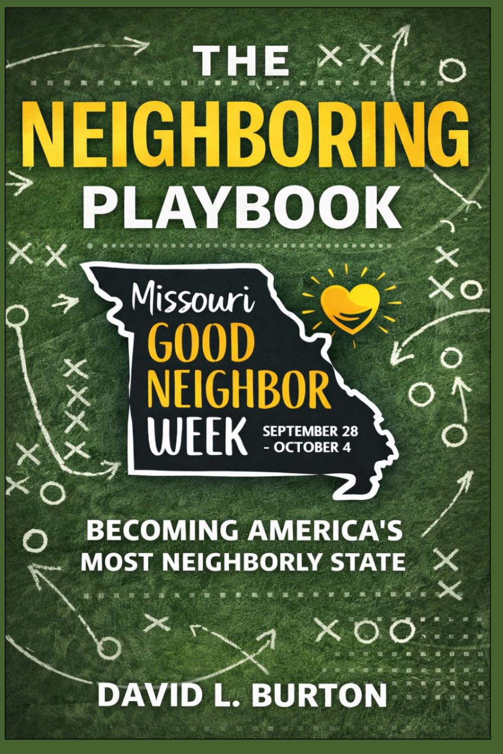 The Neighboring Playbook: Becoming America’s Most Neighborly State