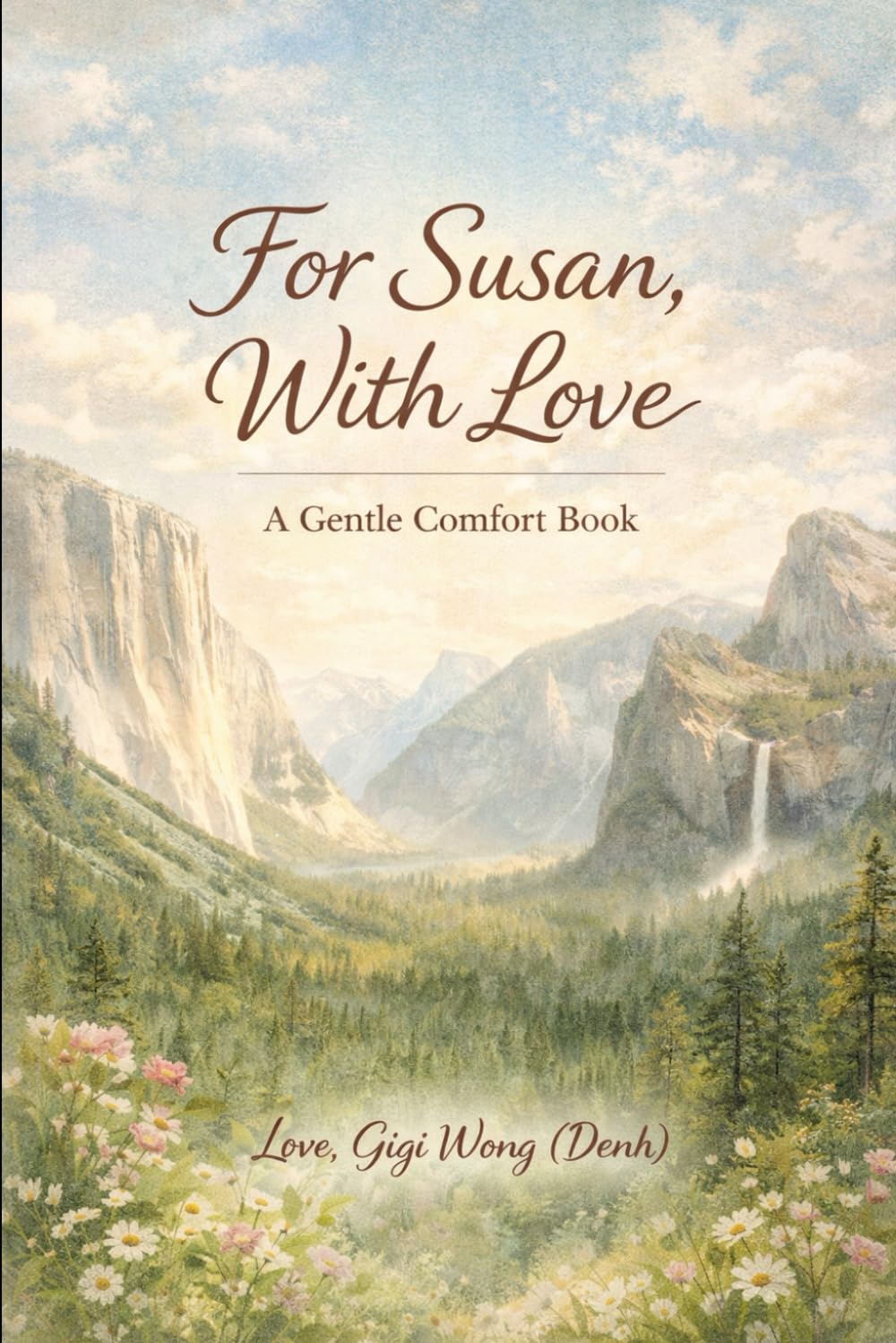 For Susan, With Love: A Gentle Comfort Book