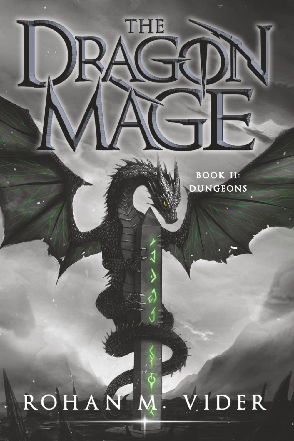 Dungeons (The Dragon Mage Book 2): An Epic Fantasy Adventure (Dragon Mage Saga)