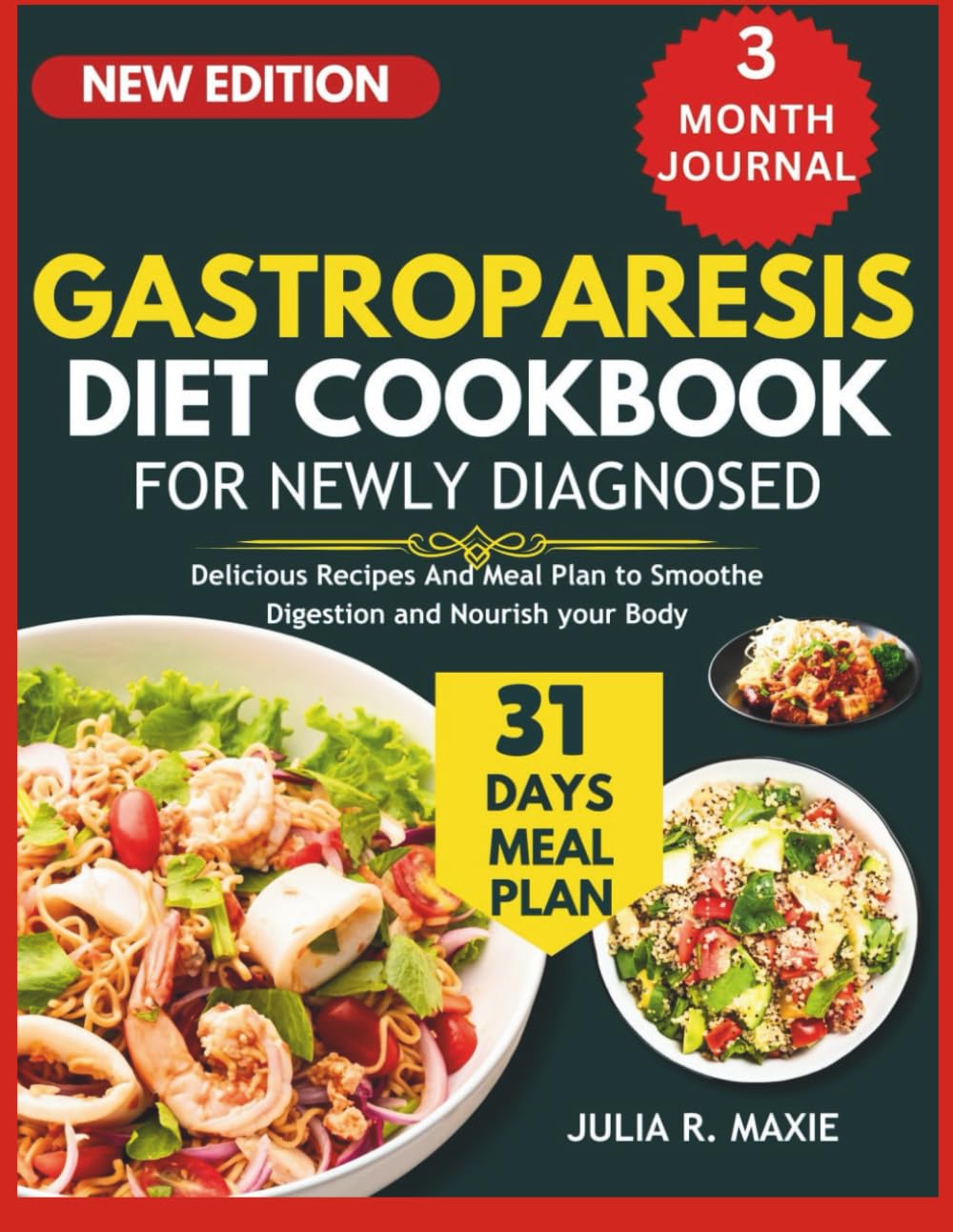 GASTROPARESIS DIET COOKBOOK FOR NEWLY DIAGNOSED: Delicious Recipes and Meal Plan to Soothe Digestion and Nourish Your Body